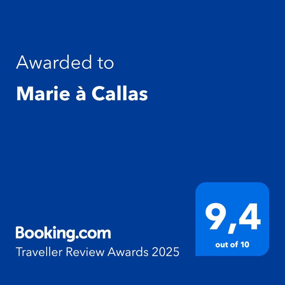Marie à Callas Exterior foto